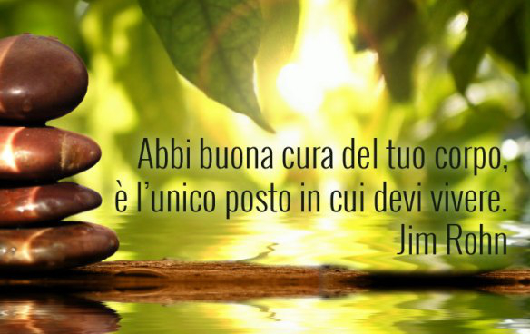 VOLERSI BENE: LA BASE PER UN CORPO SANO E UNA VITA FELICE.